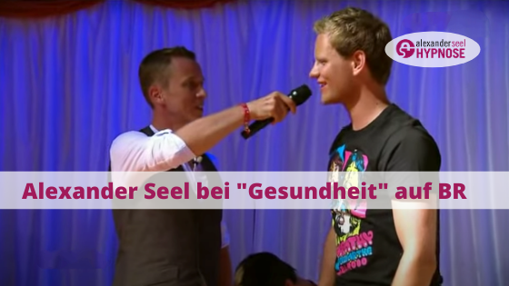 Showhypnotiseur Alexander Seel hypnotisiert im Fernsehen bei Gesundheit auf BR