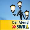 SWR1 Der Abend SWR1 Der Abend