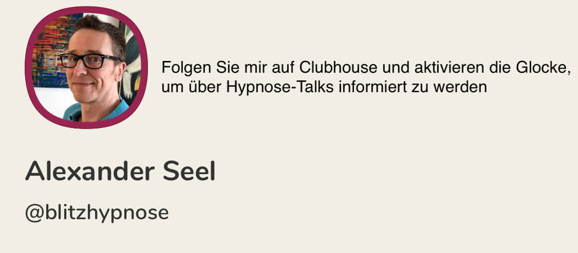 Clubhouse App Hypnose-Talk mit Alexander Seel